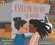 Cover of: Evelyn Del Rey Se Muda by Meg Medina, Sonia Sánchez