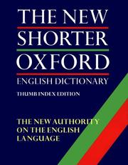 Cover of: The New Shorter Oxford English Dictionary (2 Vol. Set; Thumb Indexed Edition)