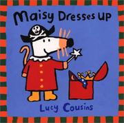 Cover of: Maisy Dresses Up (Maisy Books) by Lucy Cousins