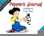 Cover of: Pepper's Journal: A Kitten's First Year