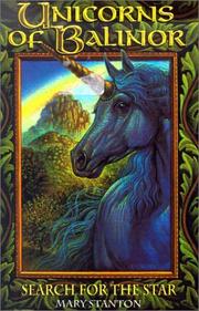 Cover of: Search for the Star (Unicorns of Balinor) | Mary Stanton