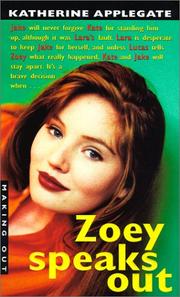 Cover of: Zoey Speaks Out | Katherine A. Applegate