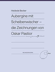 Cover of: Aubergine mit Scheibenwischer: die Zeichnungen von Oskar Pastior