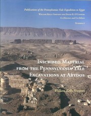 Inscribed material from the Pennsylvania-Yale excavations at Abydos (Publications of the Pennsylvania-Yale Expedition to Egypt) by William Kelly Simpson