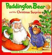 Cover of: Paddington Bear and the Christmas Surprise (Paddington Bear Adventures) by Michael Bond