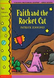 Cover of: Faith and the Rocket Cat (Scholastic Signature) by Patrick Jennings