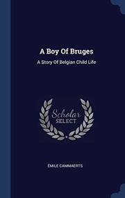 Cover of: Boy of Bruges: A Story of Belgian Child Life
