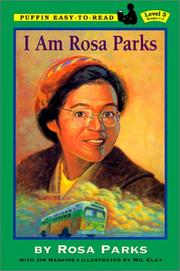 Cover of: I Am Rosa Parks (Easy-To-Read: Level 3) by Rosa Parks