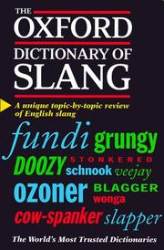 Cover of: The Oxford dictionary of slang