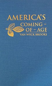 Cover of: America's Coming of Age by Van Wyck Brooks