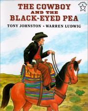 Cover of: The Cowboy and the Black-Eyed Pea by Tony Johnston
