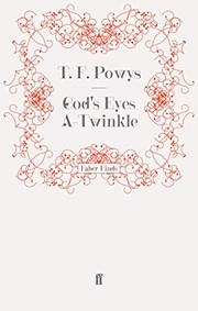 Cover of: God's Eyes A-Twinkle by Theodore Francis Powys