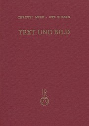Cover of: Text und Bild: Aspekte des Zusammenwirkens zweier Künste in Mittelalter und frühe Neuzeit