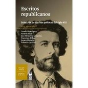 Cover of: Escritos republicanos: selección de escritos políticos del siglo XIX