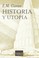 Cover of: Historia Y Utopia