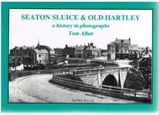 Cover of: Seaton Sluice & Old Hartley by Tom Allan