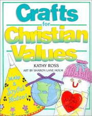 Cover of: Crafts for Christian Values (Christian Crafts) | Kathy Ross
