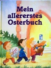 Cover of: Mein allererstes Osterbuch.