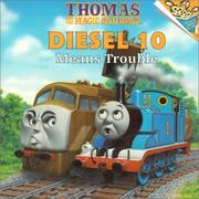 Cover of: Diesel 10 Means Trouble (Thomas and the Magic Railroad)