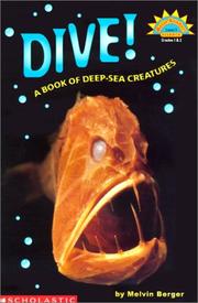 Cover of: Dive! a Book of Deep Sea Creature by Melvin Berger