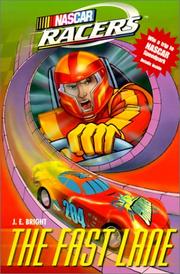 Cover of: Fast Lane (NASCAR Racers Novelizations)