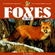 Cover of: Foxes for Kids (Wildlife for Kids Series) by Judy Schuler