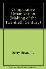 Cover of: Comparative Urbanisation by Brian Joe Lobley Berry
