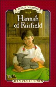 Cover of: Hannah of Fairfield (Pioneer Daughters) by Jean Van Leeuwen