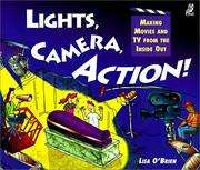 Cover of: Lights, Camera, Action by Lisa O'Brien