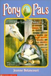 Cover of: The Lonely Pony (Pony Pals) by 