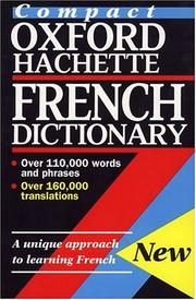 Cover of: The compact Oxford-Hachette French dictionary by edited by Marie-Hélène Corréard and Mary O'Neill.