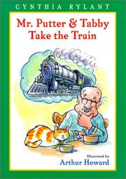 Cover of: Mr. Putter and Tabby Take the Train (Mr. Putter & Tabby) by Cynthia Rylant, Jean Little