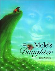 Cover of: Mole's Daughter: An Adaptation of a Korean Folktale