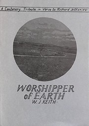 Cover of: Worshipper of earth: a centenary tribute in verse to Richard Jefferies