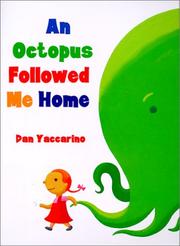 Cover of: An Octopus Followed Me Home by Dan Yaccarino
