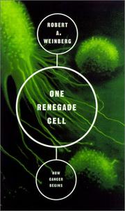 Cover of: One Renegade Cell: How Cancer Begins (Science Masters)