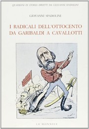 Cover of: I radicali dell'Ottocento, da Garibaldi a Cavallotti by Giovanni Spadolini