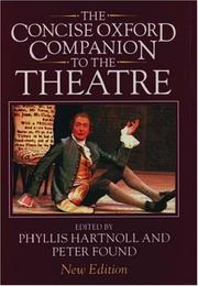 Cover of: The Concise Oxford companion to the theatre