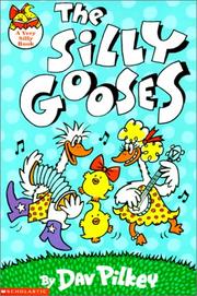 Cover of: The Silly Gooses by Dav Pilkey