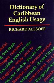 Dictionary of Caribbean English Usage by Richard Allsopp