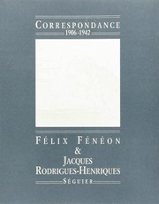 Cover of: Correspondance, 1906-1942 by Félix Fénéon