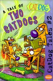 Cover of: Tale of Two Catdogs (Catdog Tales) by Janelle Cherrington