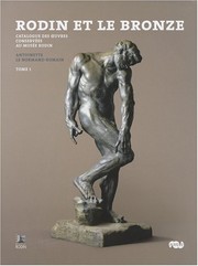 Cover of: Rodin et le bronze by Antoinette Le Normand-Romain