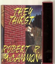 Cover of: They thirst by Robert R. McCammon