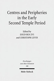 Centres and Peripheries in the Early Second Temple Period by Christoph Levin, Ehud Ben Zvi