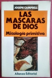 Cover of: Mascaras de Dios by Joseph Campbell