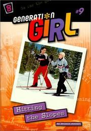Cover of: Hitting the Slopes (Generation Girl) by Melanie Stewart