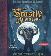 Cover of: Werewolf versus Dragon: An Awfully Beastly Business Book One