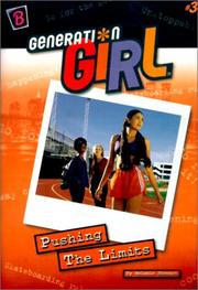 Cover of: Pushing the Limits (Generation Girl) by Melanie Stewart