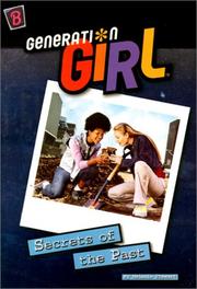 Cover of: Secrets of the Past (Generation Girl)
